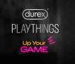 Durex Playthings – 25% Off – Up your Game
